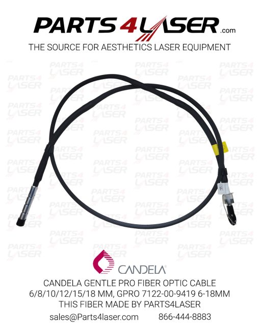 CANDELA GENTLE PRO FIBER OPTIC CABLE 6/8/10/12/15/18 MM, PRO 7122-00-9419 6-18MM THIS FIBER MADE BY PARTS4LASER CAFC1335