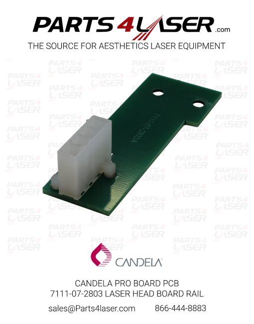 CANDELA PRO BOARD PCB 7111-07-2803 LASER HEAD BOARD RAIL CAPC2852