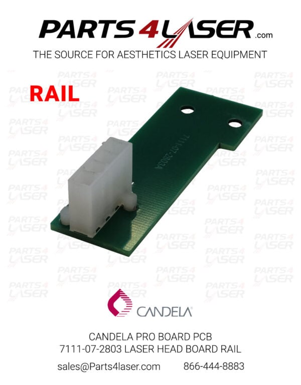 CANDELA PRO BOARD PCB 7111-07-2803 LASER HEAD BOARD RAIL 1-WIRE LIN PCB CAPC2852-RAIL