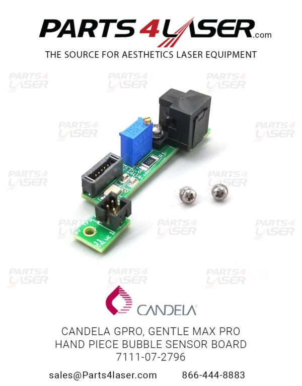 CANDELA GPRO, GENTLE MAX PRO DCD,12-15-18 AND 20-22-24 HAND PIECE BUBBLE SENSOR BOARD 7111-07-2796, CAPC2930
