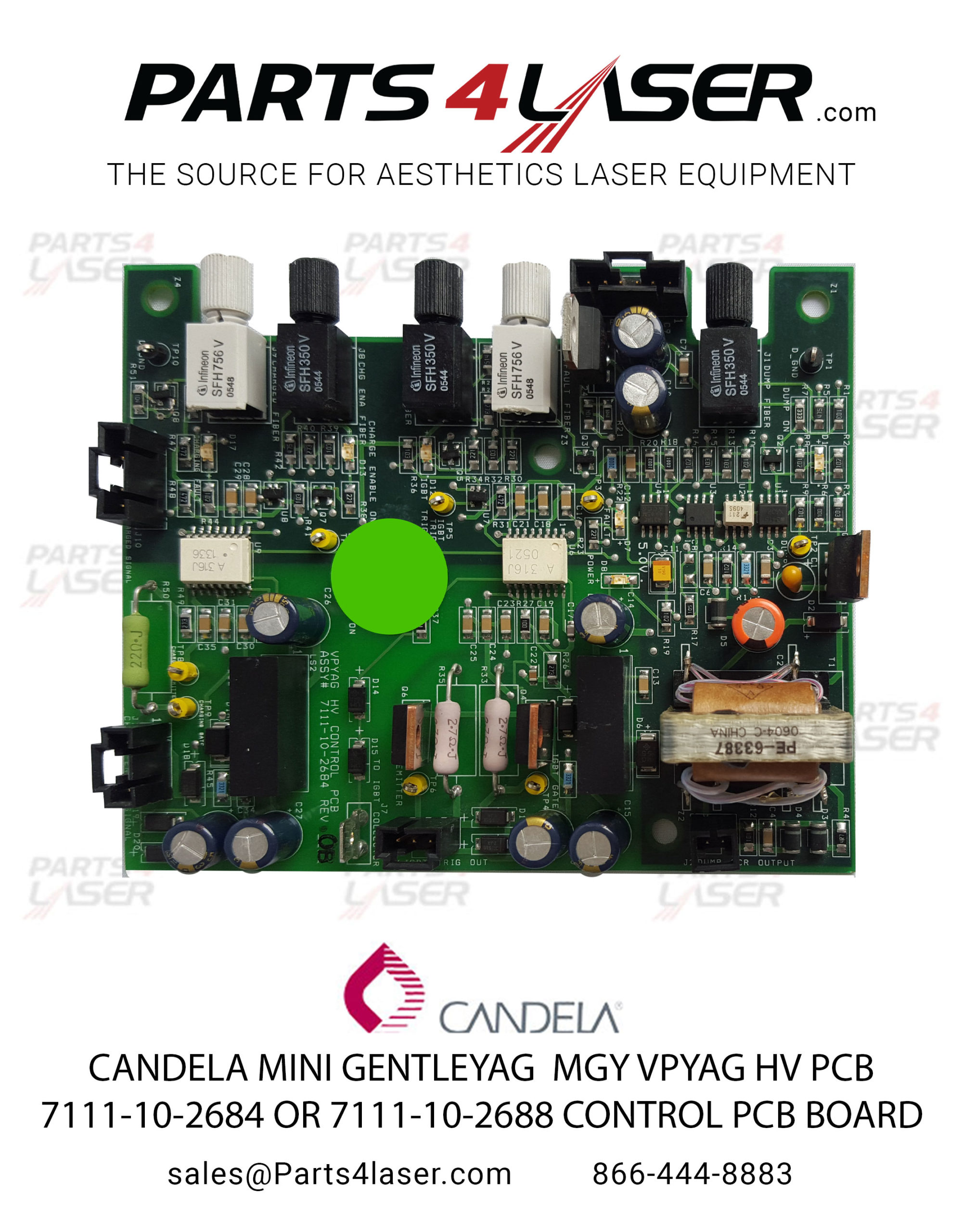 CANDELA MINI GENTLEYAG MGY VPYAG HV PCB 7111-10-2688, CAPACITOR CONTROL PCB BOARD 7111-10-2684 , CAPC2406