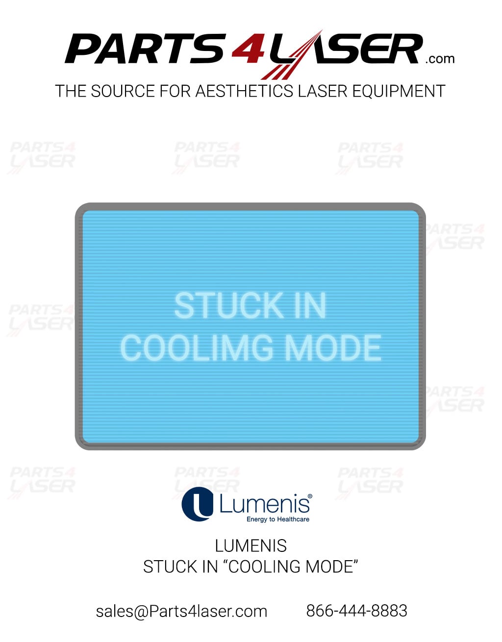 Lumenis Stuck in “Cooling Mode”
