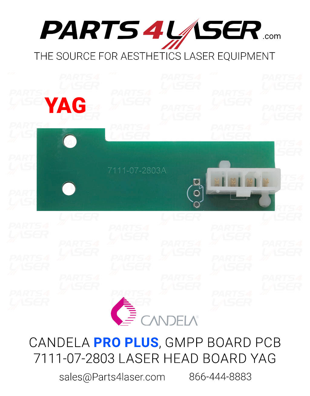 CANDELA PRO PLUS, GMPP BOARD PCB 7111-07-2803 LASER HEAD BOARD YAG CAPC3749-YAG - Image 2