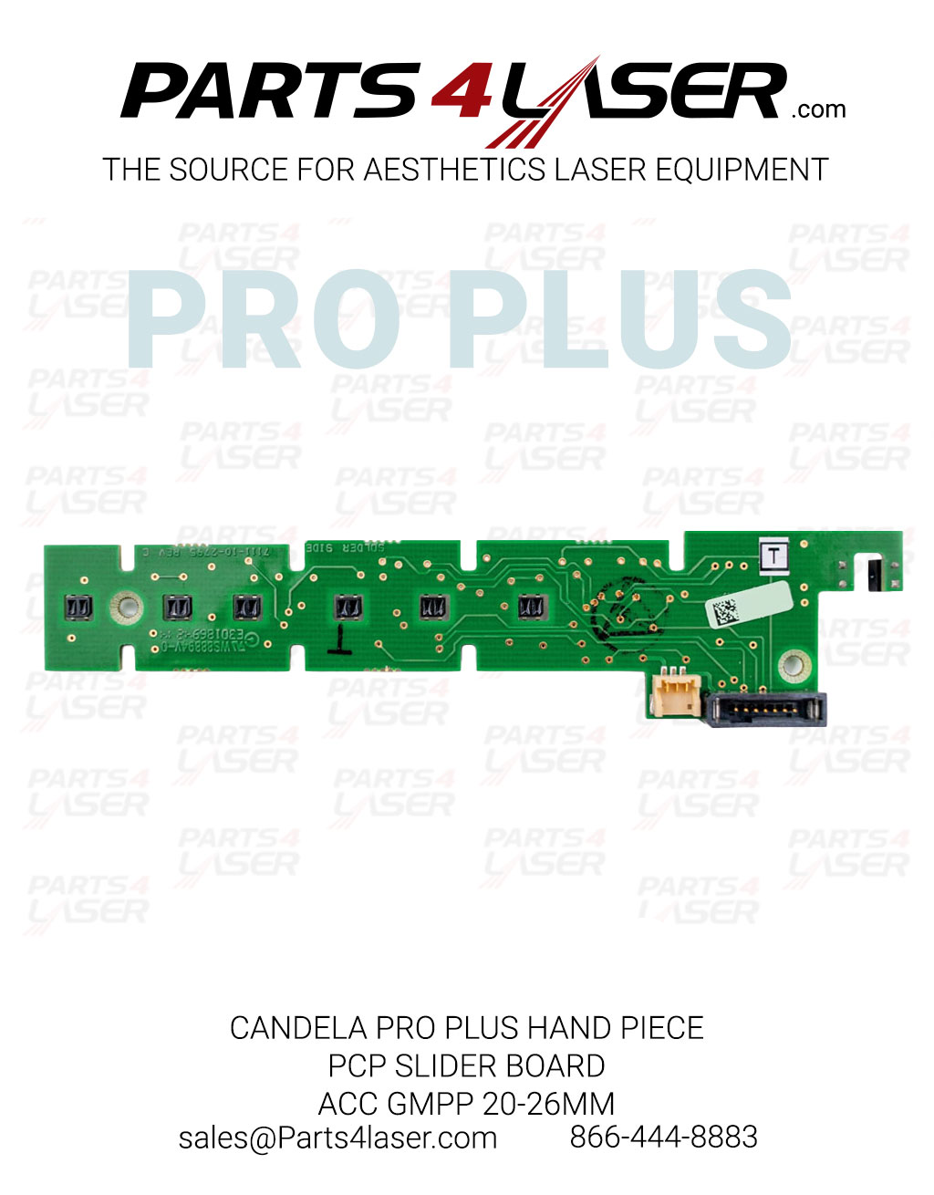 CANDELA PRO PLUS HAND PIECE PCB SLIDER BOARD ACC GMPP 20-26MM 7111-00-2795 CAPC3556