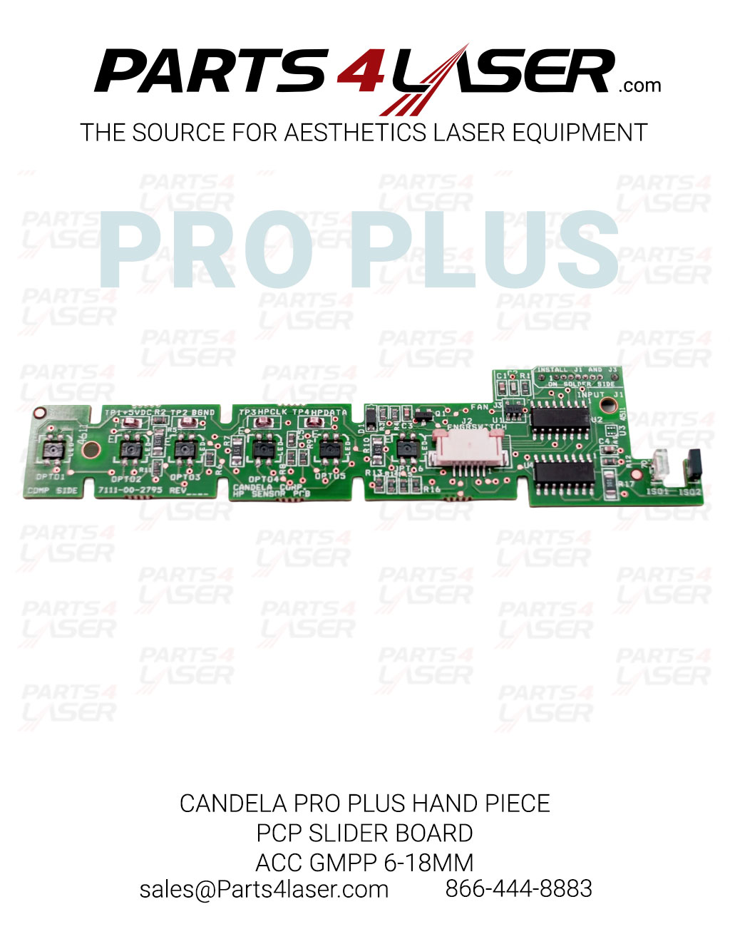 CANDELA PRO PLUS HAND PIECE PCB SLIDER BOARD ACC GMPP 6-18MM 7111-00-2795 CAPC3793 - Image 2